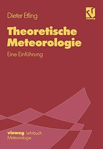 Theoretische Meteorologie Eine Einführung