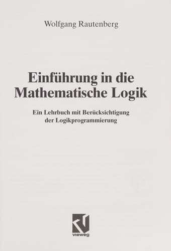 Einführung in die mathematische Logik ein Lehrbuch mit Berücksichtigung der Logikprogrammierung