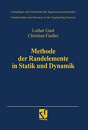 Methode der Randelemente in Statik und Dynamik