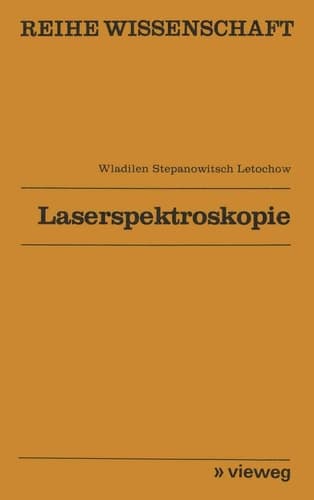 Laserspektroskopie (Reihe Wissenschaft) (German Edition)