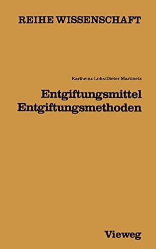 Entgiftungsmittel — Entgiftungsmethoden