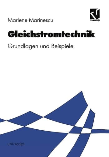Gleichstromtechnik Grundlagen und Beispiele
