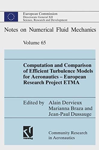 Computation and Comparison of Efficient Turbulence Models for Aeronautics ― European Research Project ETMA (Notes on Numerical Fluid Mechanics)