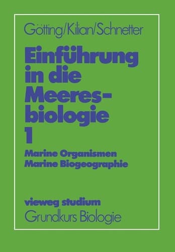 Einführung in die Meeresbiologie 1 Marine Organismen — Marine Biogeographie