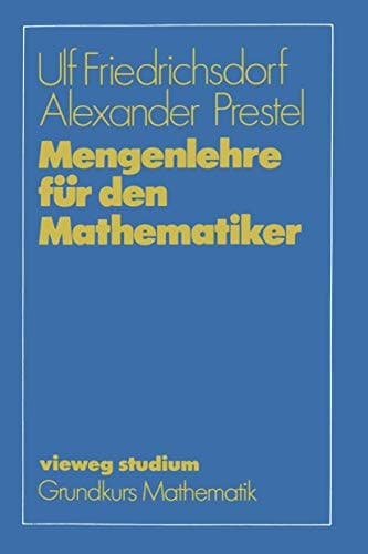 Mengenlehre für den Mathematiker (vieweg studium; Grundkurs Mathematik) (German Edition)
