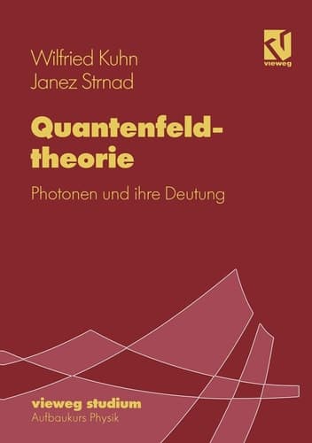 Quantenfeldtheorie Photonen und ihre Deutung
