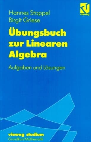 Übungsbuch zur linearen Algebra Aufgaben und Lösungen