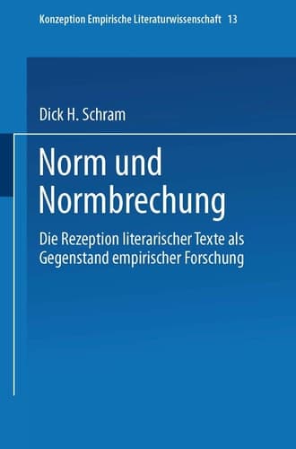 Norm und Normbrechung Die Rezeption literarischer Texte als Gegenstand empirischer Forschung