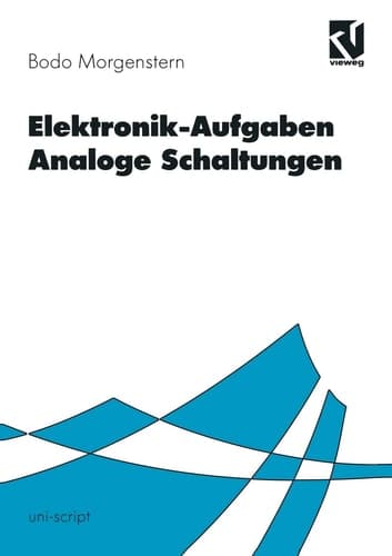 Elektronik-Aufgaben Analoge Schaltungen Analoge Schaltungen