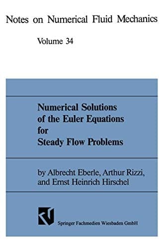 Numerical Solutions of the Euler Equations for Steady Flow Problems