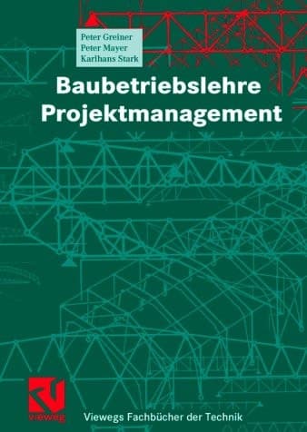 Baubetriebslehre - Projektmanagement