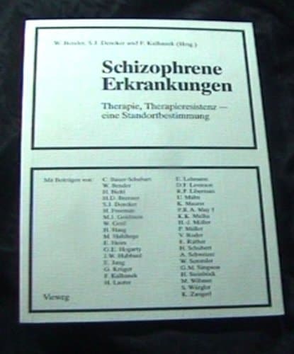 Schizophrene Erkrankungen Therapie, Therapieresistenz - eine Standortbestimmung
