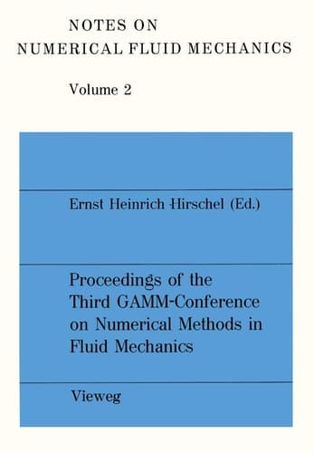 Proceedings of the Third GAMM — Conference on Numerical Methods in Fluid Mechanics DFVLR, Cologne, October 10 to 12, 1979