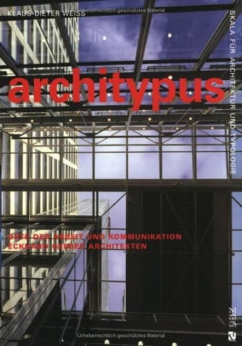 Eckhard Gerber Architekten Orte der Arbeit und Kommunikation