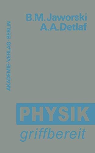 Physik griffbereit: Definitionen ― Gesetze ― Theorien (German Edition)
