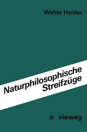 Naturphilosophische Streifzüge: Vorträge und Aufsätze (German Edition)