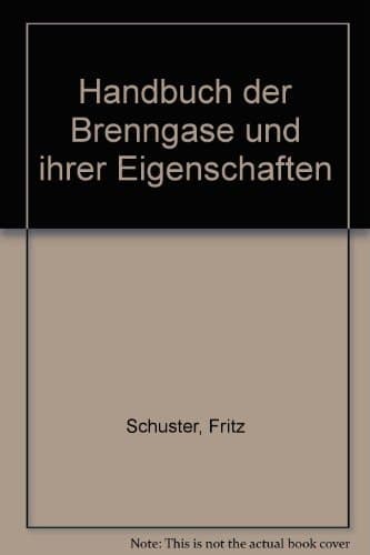 Handbuch der Brenngase und ihrer Eigenschaften