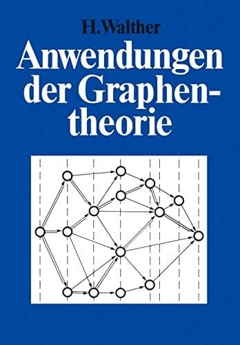 Anwendungen der Graphentheorie (German Edition)