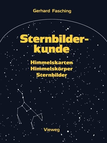 Sternbilderkunde Himmelskarten, Himmelskörper, Sternbilder