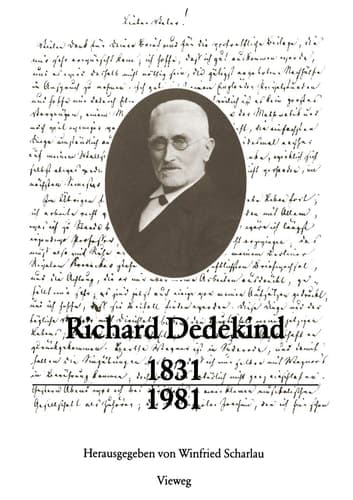 Richard Dedekind 1831–1981 Eine Würdigung zu seinem 150. Geburtstag