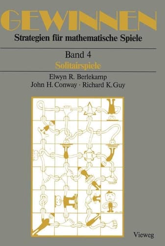 Gewinnen Strategien für mathematische Spiele Band 4 Solitairspiele