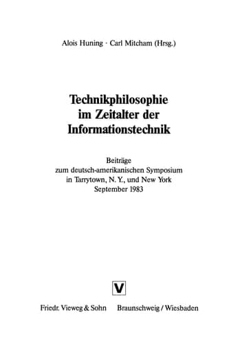 Technikphilosophie im Zeitalter der Informationstechnik: Beiträge zum deutsch-amerikanischen Symposium in Tarrytown, N. Y., und New York September 1983 (German Edition)