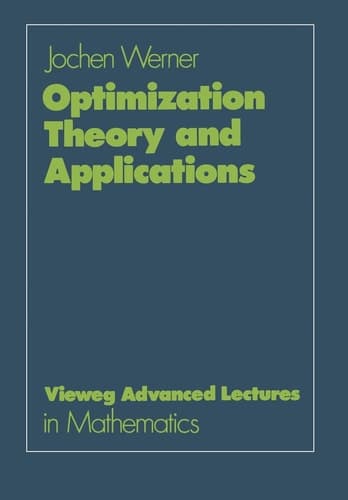 Optimization Theory and Applications (Advanced Lectures in Mathematics) (German Edition)