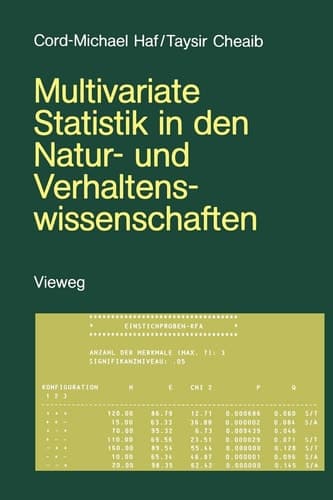 Multivariate Statistik in den Natur- und Verhaltenswissenschaften Eine Einführung mit BASIC-Programmen und Programmbeschreibungen in Fallbeispielen