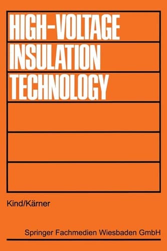 High-Voltage Insulation Technology Textbook for Electrical Engineers