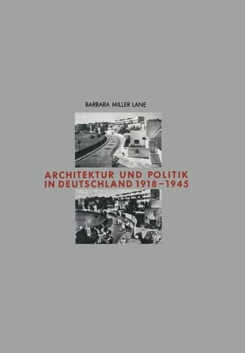 Architektur und Politik in Deutschland 1918–1945 (Schriften des Deutschen Architekturmuseums zur Architekturgeschichte und Architekturtheorie) (German Edition)