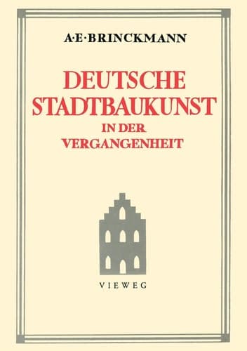Deutsche Stadtbaukunst in der Vergangenheit (German Edition)