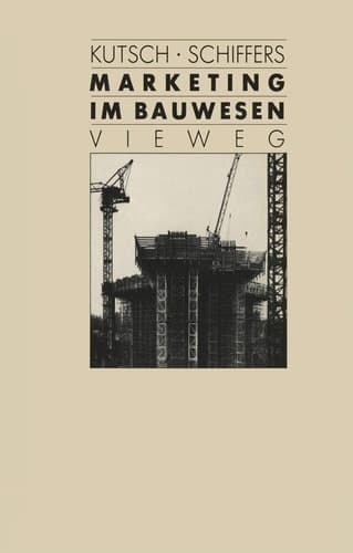 Marketing im Bauwesen Marktorientierte Unternehmensleitung