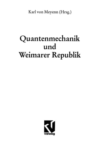 Quantenmechanik und Weimarer Republik (German Edition)