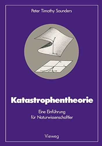 Katastrophentheorie Eine Einführung für Naturwissenschaftler