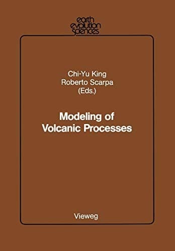 Modeling of Volcanic Processes (Earth Evolution Sciences)