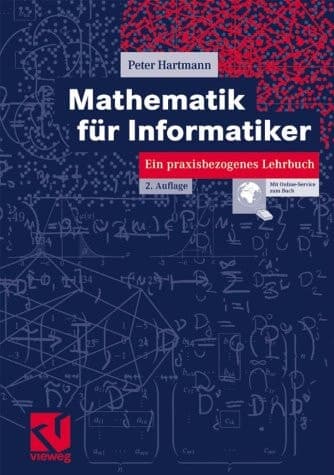 Mathematik für Informatiker Ein praxisbezogenes Lehrbuch
