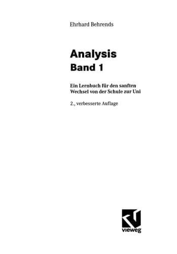 Analysis 1. Ein Lernbuch für den sanften Wechsel von der Schule zur Uni.
