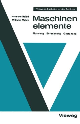 Maschinenelemente Normung Berechnung Gestaltung