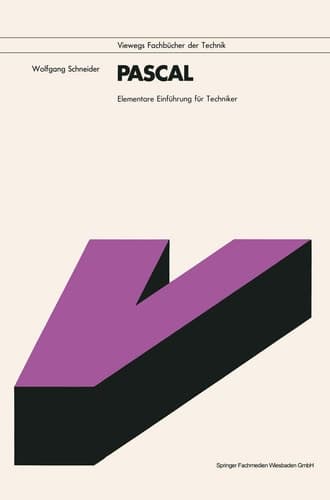 PASCAL Elementare Einführung für Techniker