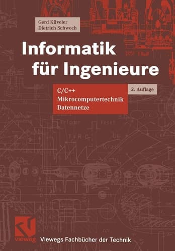 Informatik für Ingenieure C/C++, Mikrocomputertechnik, Datennetze