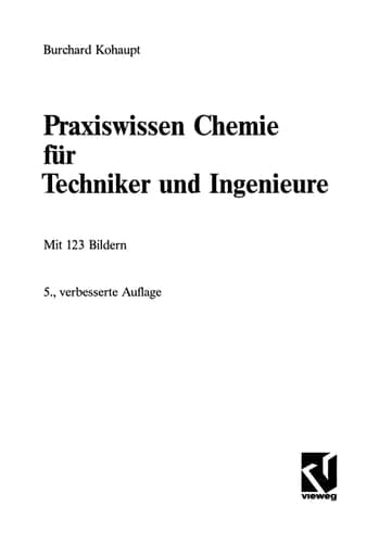 Praxiswissen Chemie für Techniker und Ingenieure