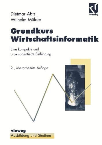 Grundkurs Wirtschaftsinformatik eine kompakte und praxisorientierte Einführung