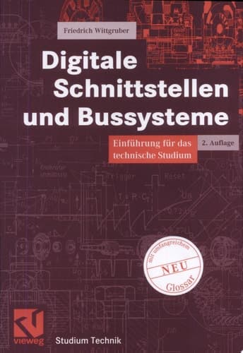 Digitale Schnittstellen und Bussysteme Einführung für das technische Studium