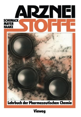 Arzneistoffe Lehrbuch der Pharmazeutischen Chemie