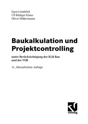 Baukalkulation und Projektcontrolling unter Berücksichtigung der KLR Bau und der VOB