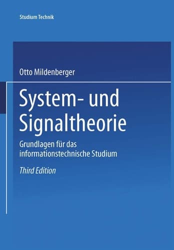 System- und Signaltheorie Grundlagen für das informationstechnische Studium
