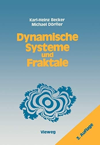 Dynamische Systeme und Fraktale Computergrafische Experimente mit Pascal