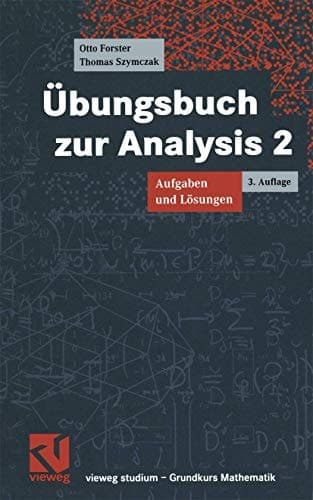 Übungsbuch zur Analysis 2 Aufgaben und Lösungen