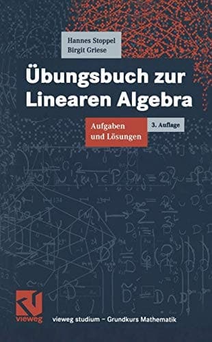 Übungsbuch zur linearen Algebra Aufgaben und Lösungen