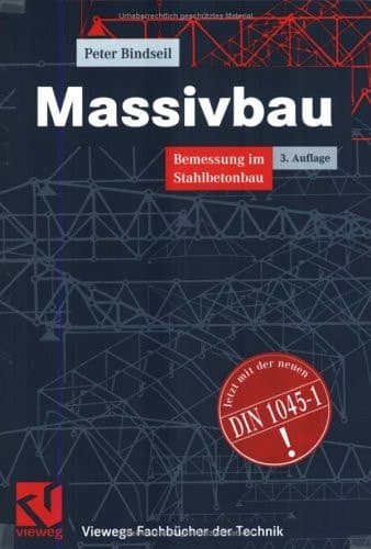 Massivbau Bemessung im Stahlbetonbau ; mit 30 Tabellen